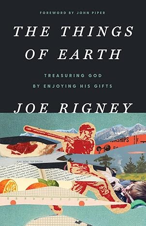 The Things of Earth 2nd ed.