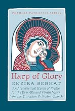 Harp of Glory: Enzira Sebhat (Popular Patristics)