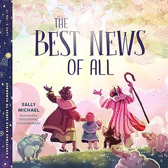 The Best News of All - (Bible Verses to Remember)