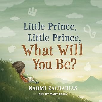 Little prince Little prince what will you be