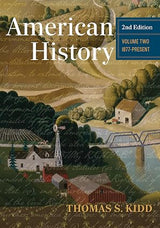 American History, Volume 2: 1877-Present (2nd Edition)