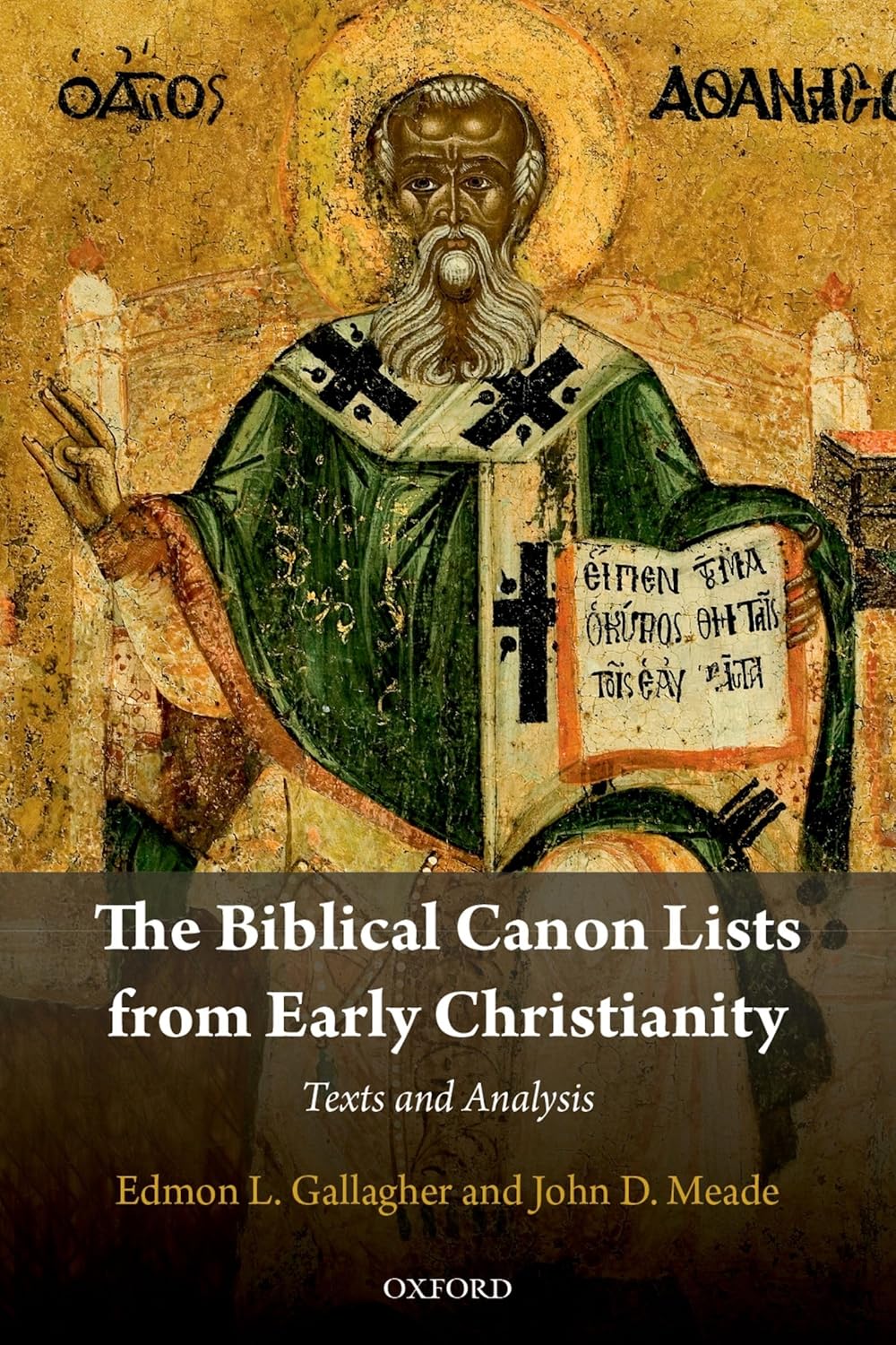 The Biblical Canon Lists from Early Christianity: Texts and Analysis