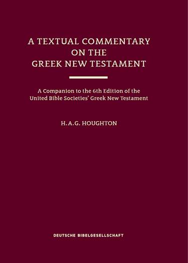 A Textual Commentary on the Greek New Testament (UBS6)