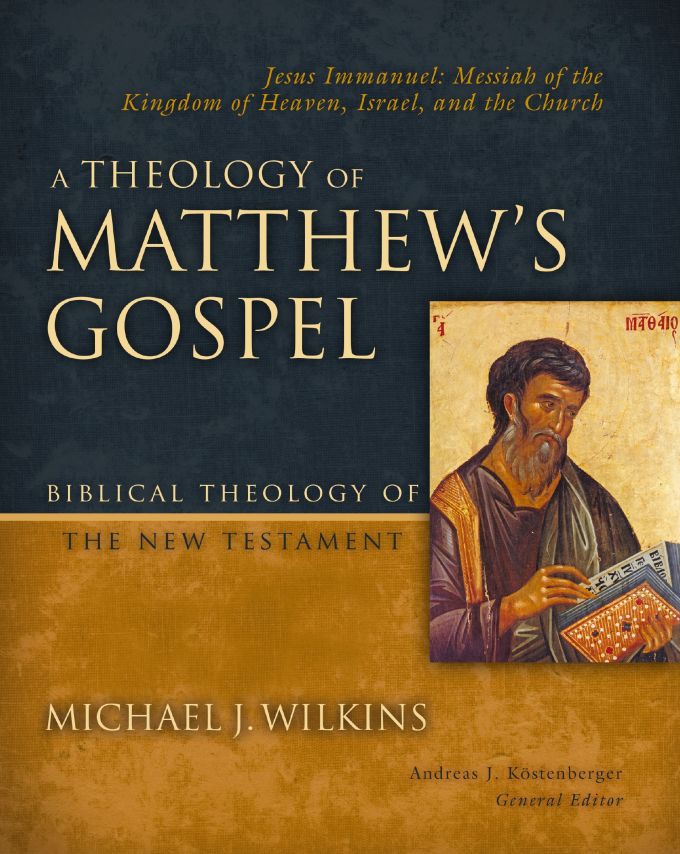 A Theology of Matthew's Gospel
