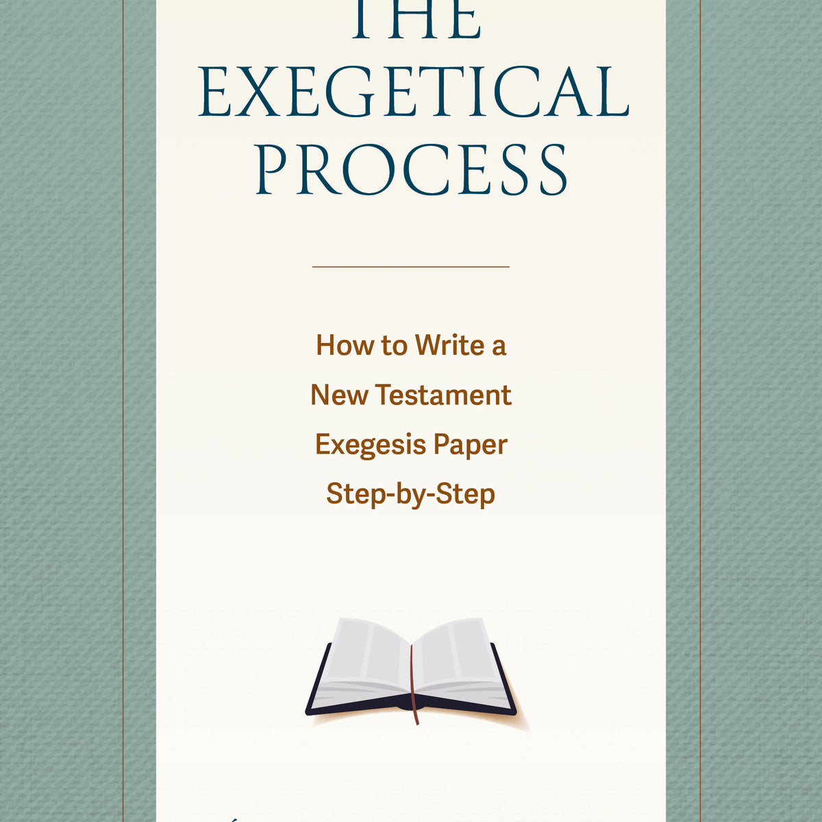 The Exegetical Process – Sword & Trowel | Tomlinson Cafe