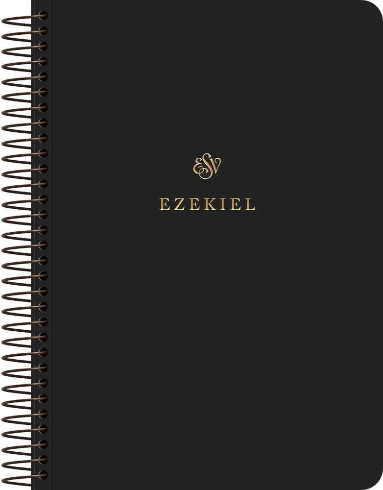 Ezekiel ESV Scripture Journal, Spiral-Bound Edition - (Paperback)
