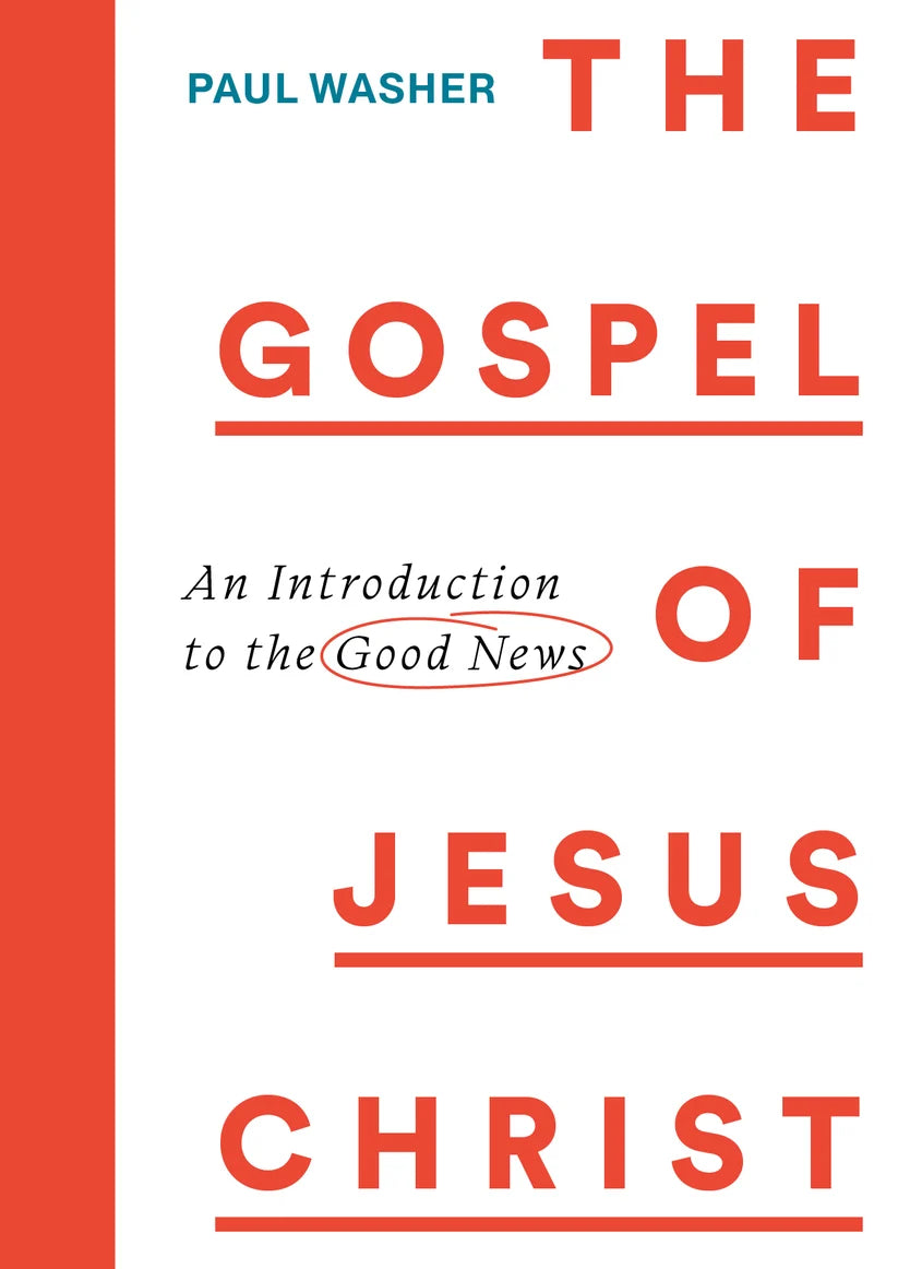 The Gospel of Jesus Christ: An Introduction to the Good News 2nd Ed. - 10 pack