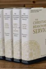 The Christian's Reasonable Service, 4 Vols. by Wilhelmus Brakel
