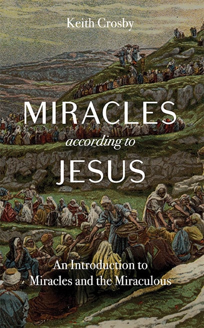 Miracles According to Jesus
