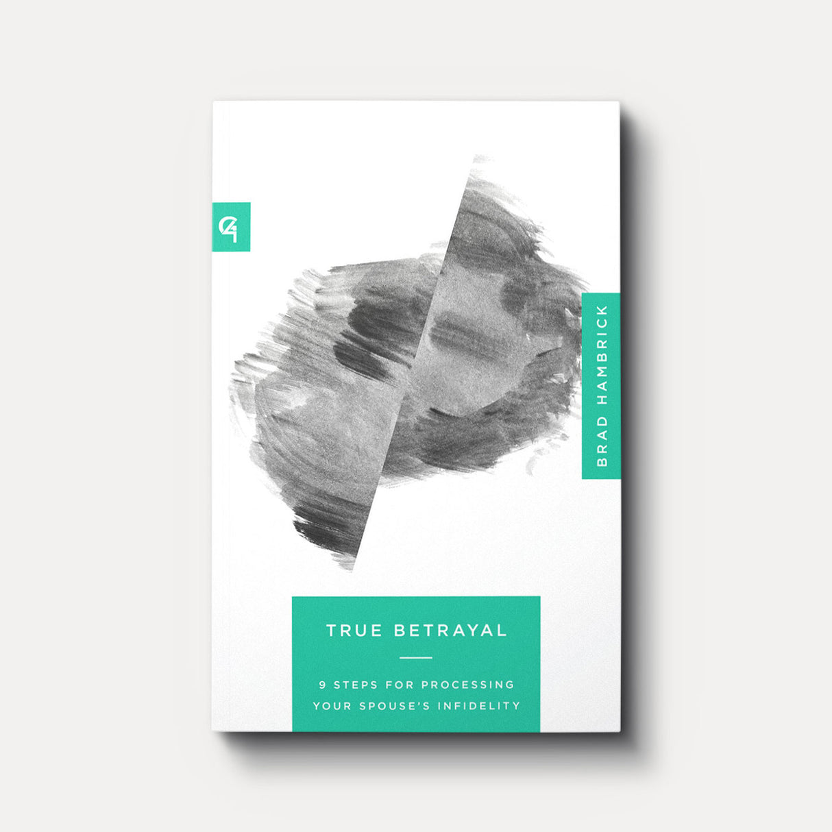 True Betrayal: 9 Steps for Processing Your Spouse's Infidelity