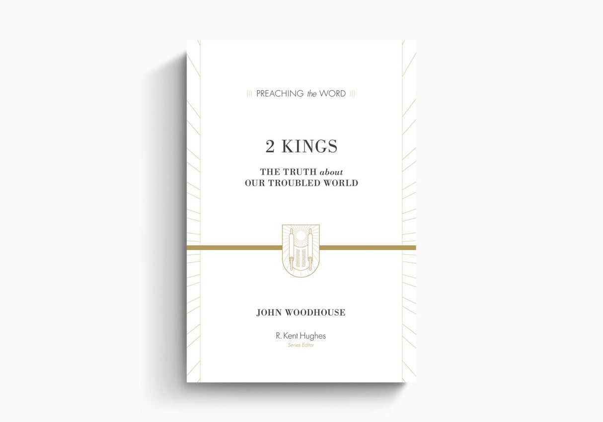 2 Kings: The Truth about Our Troubled World