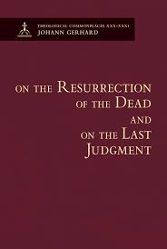On the Resurrection of the Dead and On the Last Judgment - Theological