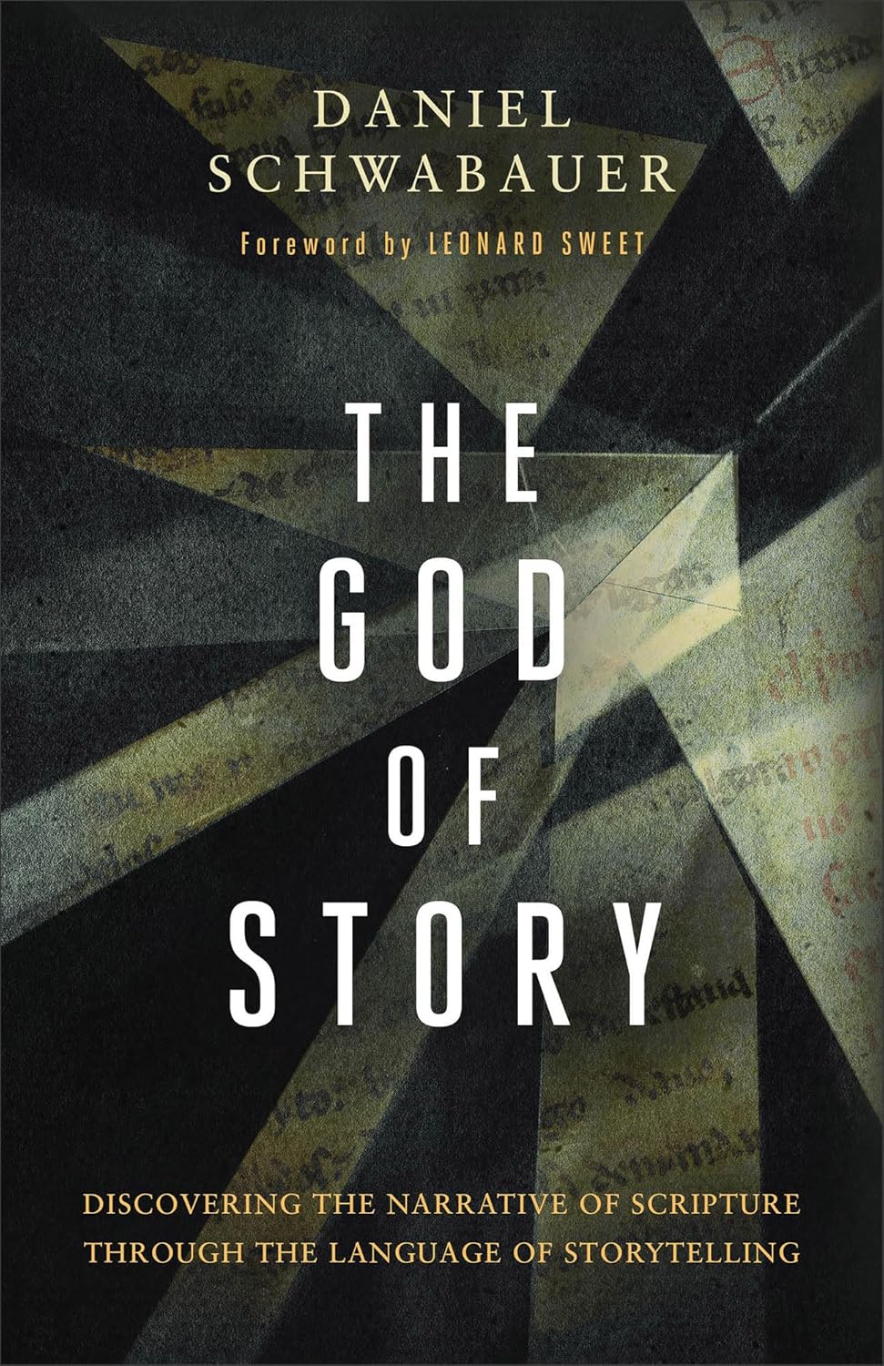 The God of Story - by Daniel Schwabauer (Paperback)