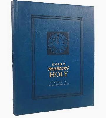 Every Moment Holy Volume 3