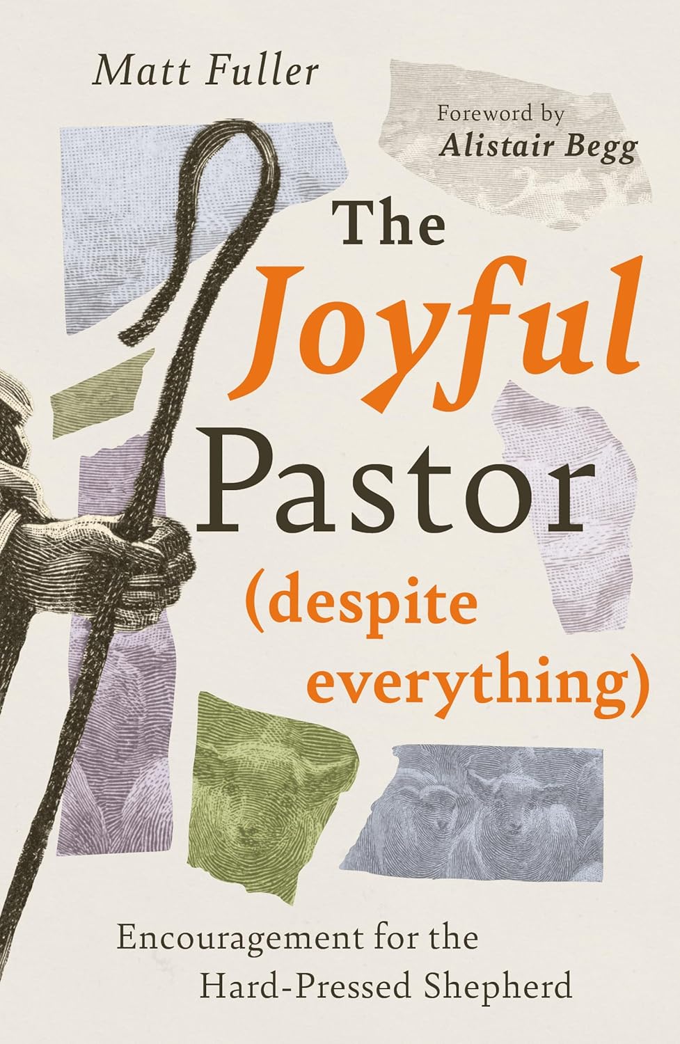 The Joyful Pastor (Despite Everything)