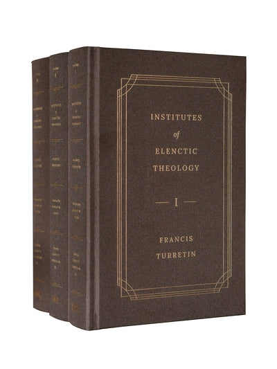 Institutes of Elenctic Theology, 3-Volume Set
