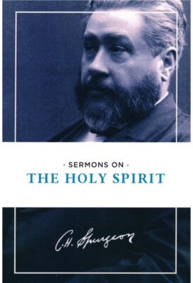 Spurgeon Sermons on The Holy Spirit