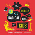 More Truth, More Fun


"Discover more truth and more fun in this sequel to The Radical Book for Kids. The Really Radical Book for Kids aims to captivate young hearts, minds, and imaginations with the wonders of God's Word and world"--