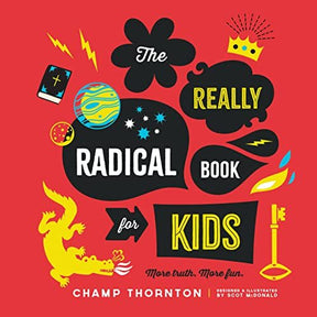 More Truth, More Fun


"Discover more truth and more fun in this sequel to The Radical Book for Kids. The Really Radical Book for Kids aims to captivate young hearts, minds, and imaginations with the wonders of God's Word and world"--