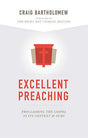 Proclaiming the Gospel in Its Context and Ours


The Bible is far more exciting and relevant to modern life than most realize. In Excellent Preaching, Craig Bartholomew explains how to preach so that the powerful message of the Bible penetrates the daily 