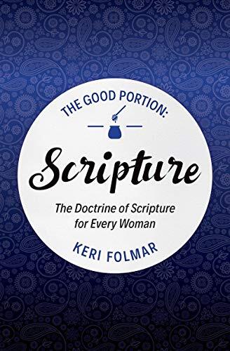 Scripture


The Bible speaks about itself in evocative language: a light to the path, a balm to the flesh, sweeter than honey. It is more than a formula - it is the heartbeat of a Christian. This first title in a new ten-part women's series on doctrine ad