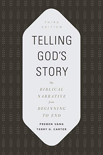 The Biblical Narrative from Beginning to End

Telling God's Story looks closely at the Bible from its beginning in Genesis to its conclusion in Revelation. Updated to include notes on biblical theology and a new section on the intertestamental period, thi