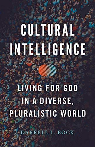 Living for God in a Diverse, Pluralistic World

Cultural intelligence requires that we understand the changing world around us, and engage these changes in ways that edify the church and winsomely seek after the lost. In Cultural Intelligence, Darrell L. 