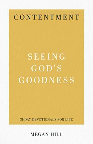 Seeing God's Goodness

Discontent Easily Arises when our desires aren't met and our plans don't come true-but this is a dangerous path that drives us away from God. While the world insists that satisfying our desires is the path to fulfillment, this daily