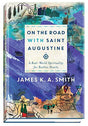 A Real-World Spirituality for Restless Hearts

This is not a book about Saint Augustine. In a way, it's a book Augustine has written about each of us. Popular speaker and award-winning author James K. A. Smith has spent time on the road with Augustine, an