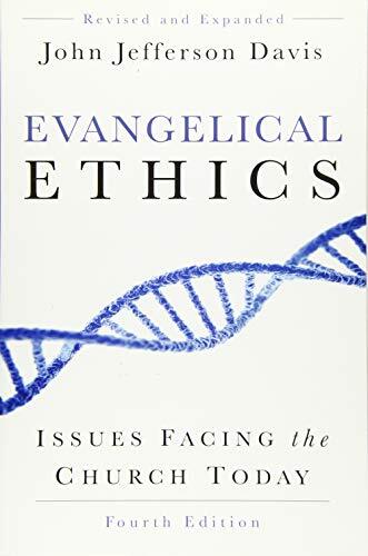 Evangelical Ethics 4th Edition