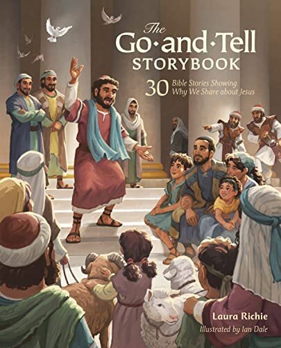 30 Bible Stories Showing Why We Share About Jesus
