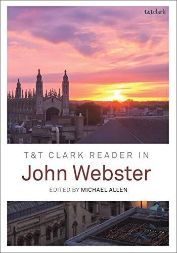 This Reader charts John Webster's theology from its earliest development, guiding the reader through selective essays that represent his corpus. It is an excellent introduction to the breadth of his writings, which teaches students how to engage with his 