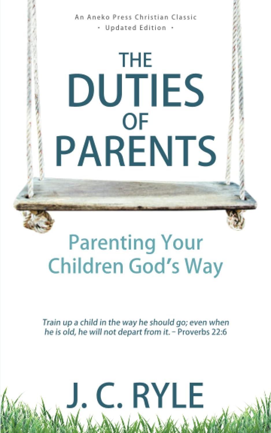 The Duties of Parents: Parenting Your children God Way [Updated, Annotated] is a comprehensive parenting guide that offers valuable advice and insights for parents. This book provides religious perspectives on parenting and offers guidance on how to raise