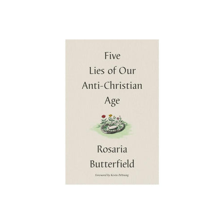 Five Lies of Our Anti-Christian Age is a thought-provoking book written by Rosaria Butterfield. In this hardcover edition, Butterfield explores and challenges the prevailing cultural narratives that are hostile to Christianity. With her unique perspective