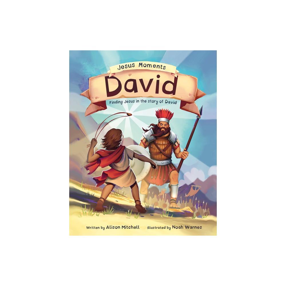 Jesus Moments: David