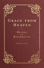 Grace from Heaven: Prayers of the Reformation is a religious book that offers a collection of prayers from the Reformation period. This book focuses on the prayers that were used during the Reformation and provides a glimpse into the spiritual practices o