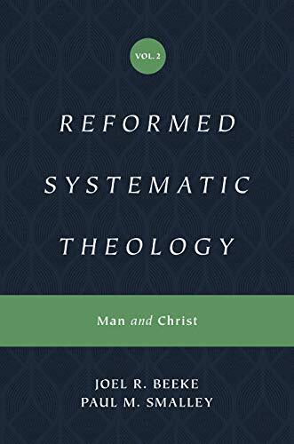 Volume 2: Man and Christ

The second installment in the Reformed Systematic Theology series draws on historical theology of the Reformed tradition, exploring the doctrines of man and Christ with an accessible, comprehensive, and experiential approach.