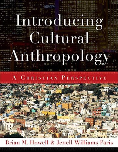 A Christian Perspective

This concise introductory cultural anthropology textbook gives special attention to issues of concern to Christians and features plentiful maps, photos, and sidebars.