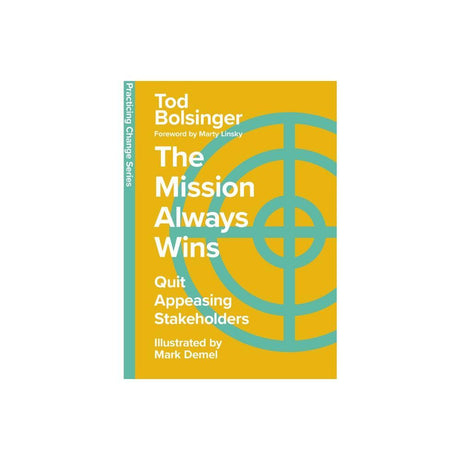 "The Mission Always Wins - (Practicing Change)" by Tod Bolsinger is a compelling book that delves into the concept of change and the importance of staying true to one's mission. This hardcover edition provides valuable insights and practical guidance on n
