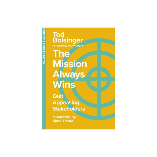 "The Mission Always Wins - (Practicing Change)" by Tod Bolsinger is a compelling book that delves into the concept of change and the importance of staying true to one's mission. This hardcover edition provides valuable insights and practical guidance on n