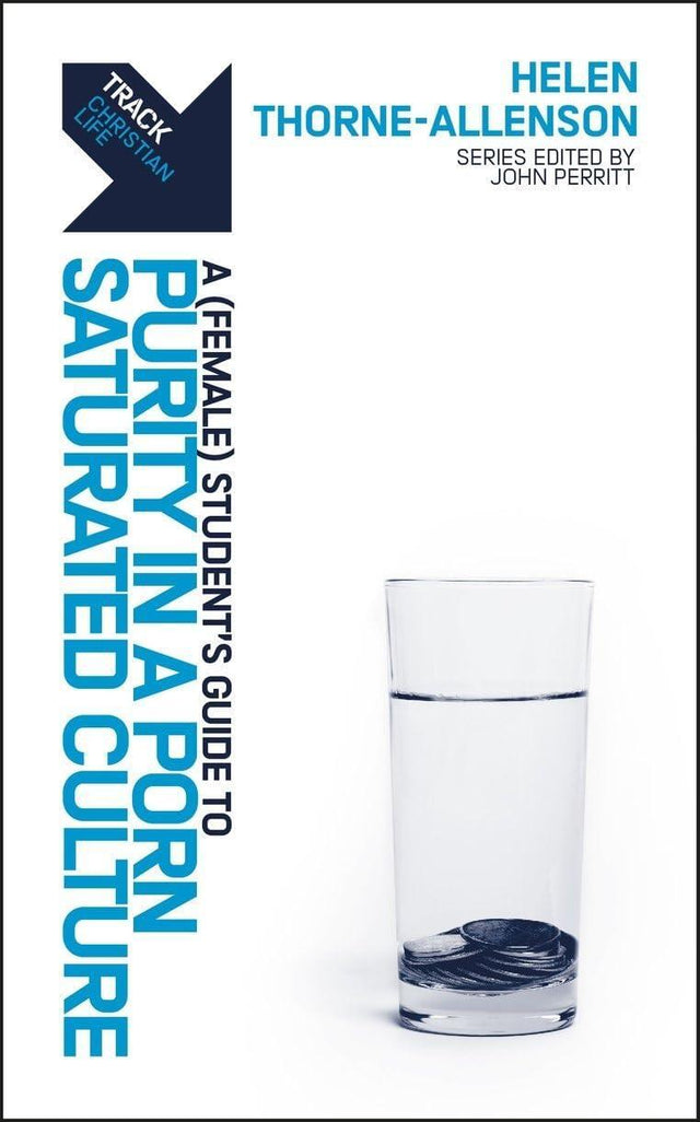 Track: Purity in a Porn-Saturated Culture: A (Female) Student’s Guide provides valuable insights and practical advice for female students navigating the challenges of maintaining purity in a culture saturated with pornography. This guide offers a comprehe