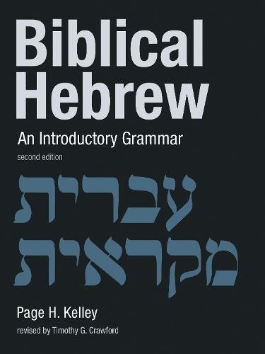An Introductory Grammar

Comprehensive in scope, this carefully crafted introductory grammar of Biblical Hebrew offers easy-to-understand explanations, numerous biblical illustrations, and a wide range of imaginative, biblically based exercises. The book 
