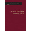 On Justification Through Faith - Theological Commonplaces by Johann Gerhard is a comprehensive theological exploration of the concept of justification through faith. This hardcover book delves into the intricacies of this fundamental aspect of Christian t