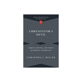 Explore the depths of theology with "New Explorations in Theology: Chrysostom's Devil." Authored by Samantha L Miller, this paperback delves into the intricate topics of demons, the will, and virtue within the realm of Patristic Soteriology. A thought-pro
