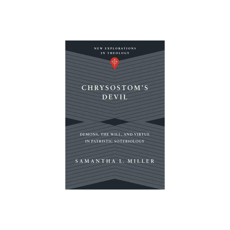 Explore the depths of theology with "New Explorations in Theology: Chrysostom's Devil." Authored by Samantha L Miller, this paperback delves into the intricate topics of demons, the will, and virtue within the realm of Patristic Soteriology. A thought-pro