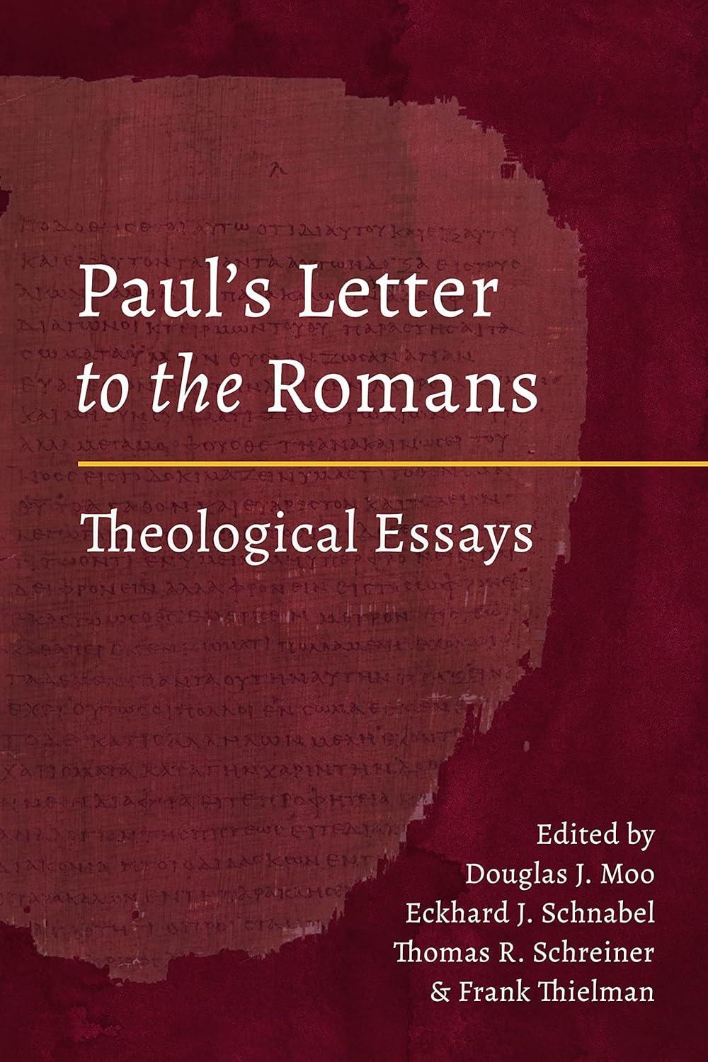 Paul's Letter to the Romans: Theological Essays