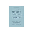 Making Sense of the World by Vern S Poythress is an insightful book that delves into understanding the complexities of the world around us. With a sturdy hardcover format, this book offers readers a tangible and durable reading experience. Dive into the p