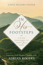 In His Footsteps: A 90-Day Devotional to Enjoy Jesus Daily is a spiritually enriching book by Adrian Rogers. This devotional is designed to help readers connect with Jesus on a daily basis over a period of 90 days, featuring insightful words of wisdom and