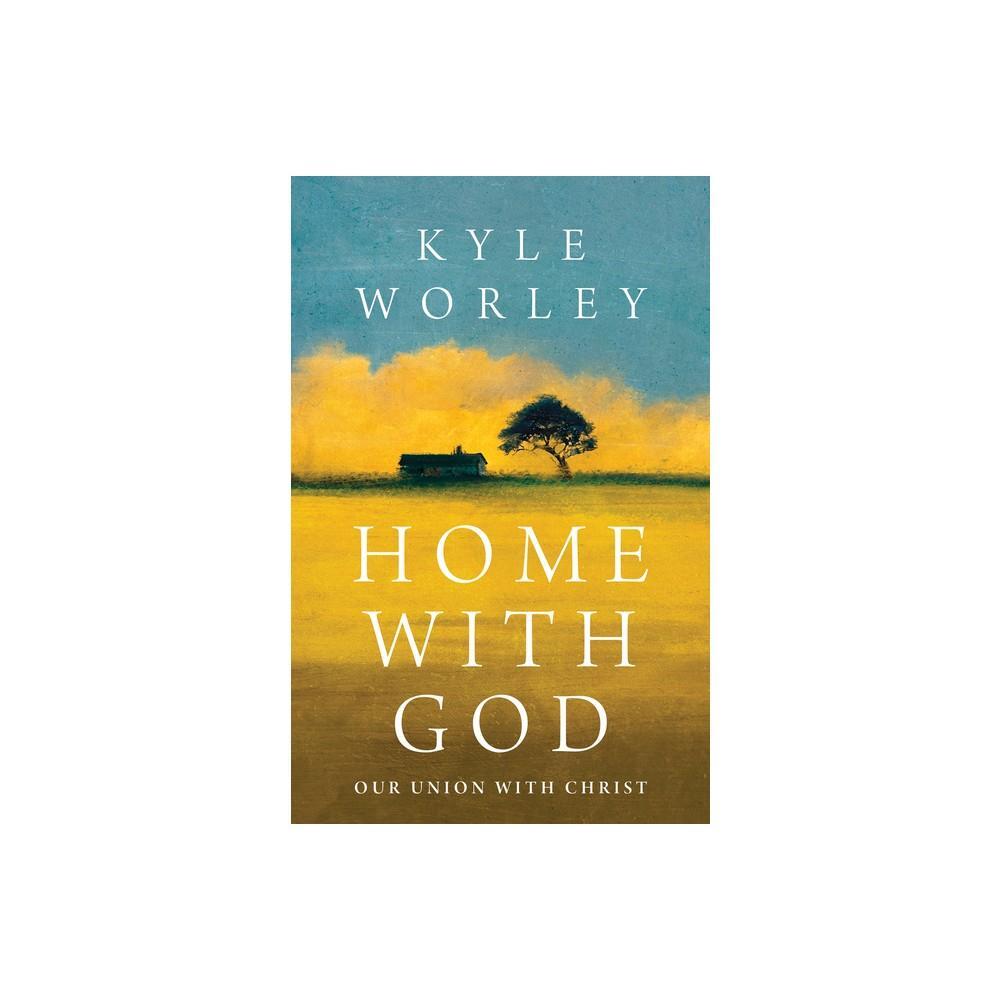 <p>You and I are invited to live at home with God in Christ Jesus. This invitation is called “union with Christ.” And it is one of the most unbelievable and overlooked realities of Christian salvation.</p><p><br/></p><p>In this book, Kyle Worley (pastor, 