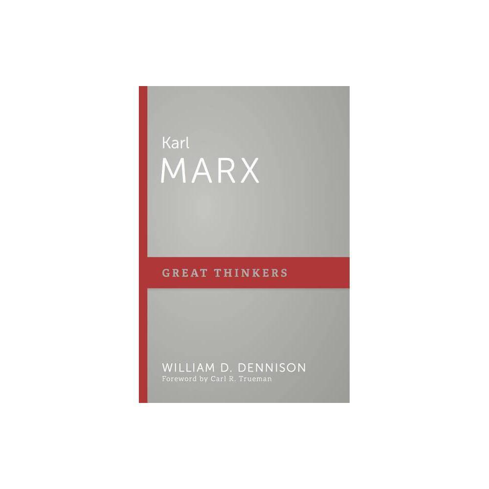 Great Thinkers: Karl Marx (Paperback) by William D Dennison is a comprehensive exploration of the influential philosopher's ideas and theories. This book delves into Karl Marx's groundbreaking concepts in a format that is accessible and engaging for reade